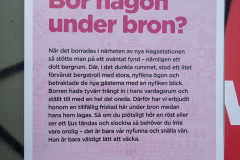 När man går över Rosenlundsbron, hör man något brummande.